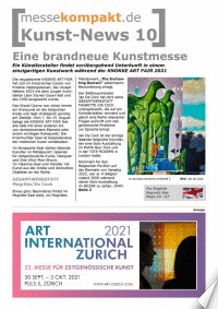 messekompakt.de [Kunst-News] - Das neue Kunstmagazin berichtet über aktuelle Kunstmessen und Ausstellungen sowie über Kultur. Ausgabe 2021, Nr. 4.